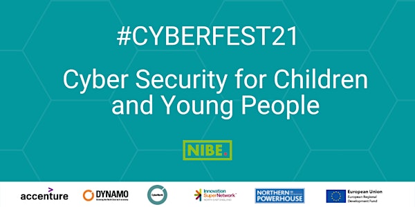 #CyberFest 21 - Cyber Security for Children and Young People