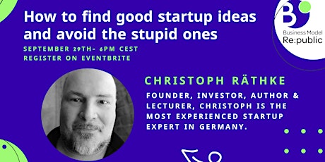 Hauptbild für How to find good startup ideas and avoid the stupid ones