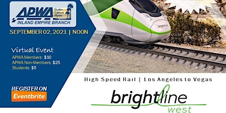 APWA-IE  | Brightline West High Speed Rail