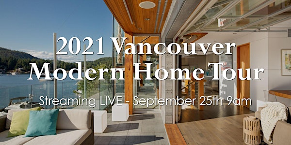 2021 Vancouver Modern Home Tour