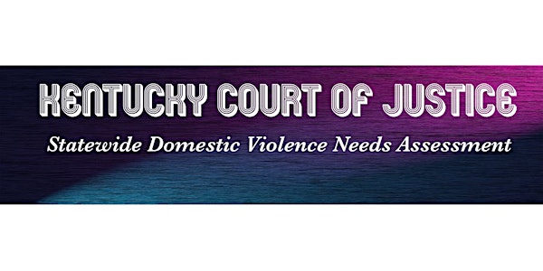 KY AOC Domestic Violence Regional Community Forum