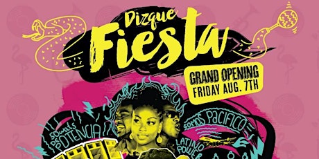 Dizque Fiesta ( Grand Opening) primary image