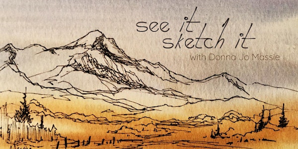 See it, Sketch it, with Donna Jo Massie