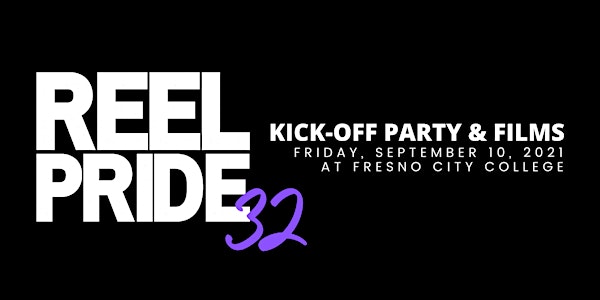 Reel Pride 32 Kick-Off Party & Film at Fresno City