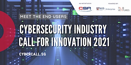 Meet The End Users: Cybersecurity Industry Call for Innovation 2021