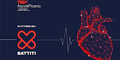 Immagine principale di TEDxAscoliPiceno ed. 2021 