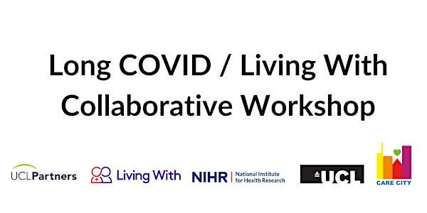 Living With COVID Recovery - Collaborative Workshop