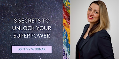 3 Secrets To Unlock Your Superpower primary image