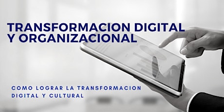 Imagen principal de 2da edición "Transformación digital y cultural, la oportunidad de hoy"