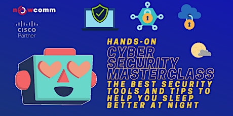Hands-on Cyber Security Masterclass: The best security tools and tips tickets