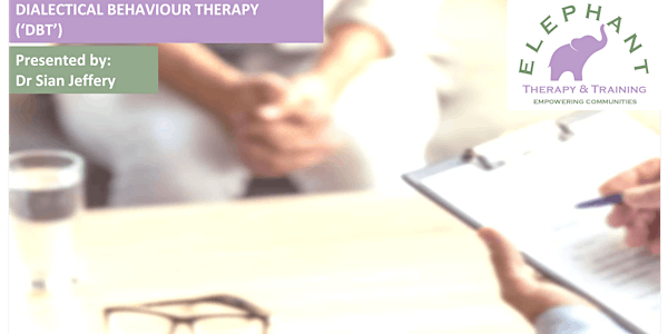 Dialectical Behaviour Therapy Workshop - Advanced Level