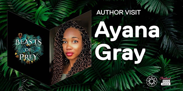 Ayana Gray presented by the Cleveland Public Library