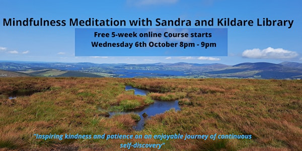 Introduction to Mindfulness and Meditation with Sandra - Free 5 week course