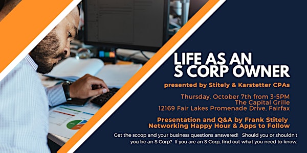 Seminar & Professional Networking: "Life as an S Corp Owner" by S&K CPAs