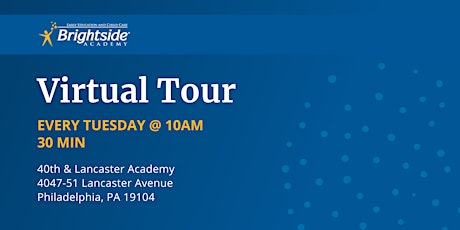 Brightside Academy Virtual Tour of 40th & Lancaster Location, Tuesday 10 AM entradas