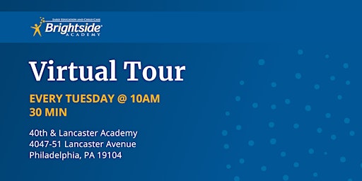 Hauptbild für Brightside Academy Virtual Tour of 40th & Lancaster Location, Tuesday 10 AM