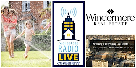 Join Real Estate Radio LIVE & Windermere Silicon Valley On August 4th primary image