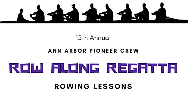 15th Annual Pioneer Rowing Club Row Along Regatta