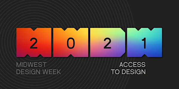2021 Midwest Design Week | Full-Access Weekly Pass