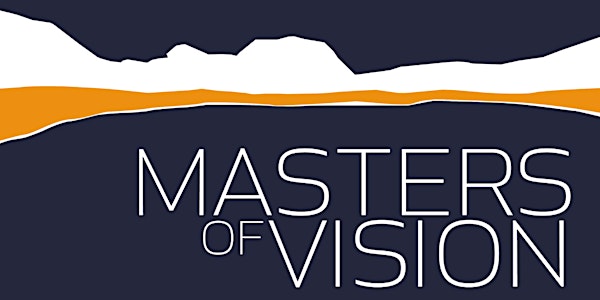 THE BIG IDEA : Masters Of Vision Masterclass
