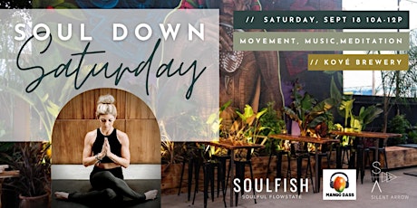 Soul Down Saturday with Soulfish x Mango Dass at Kové