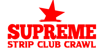 Supreme Strip Club Crawl