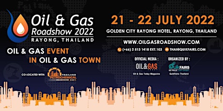 Thailand Oil & Gas Roadshow 2022 tickets