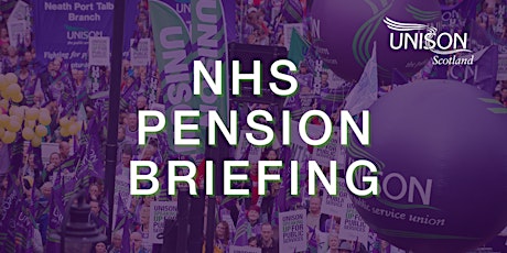 UNISON Scotland: NHS Pensions Briefing primary image