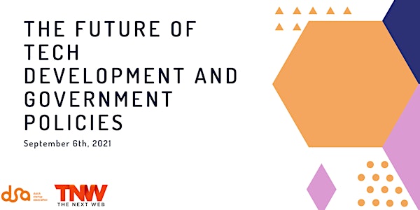 The future of tech development and government policies