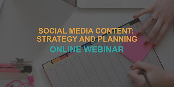 Social Media Content: Strategy and Planning