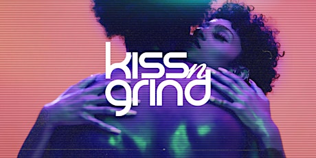Kiss-n-Grind Back To Love PT IV