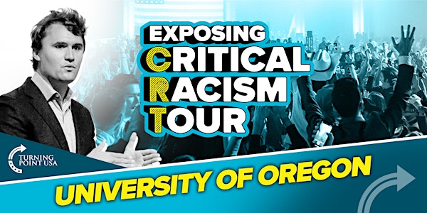 Exposing Critical Racism Tour at University of Oregon
