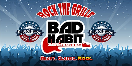 Bad Habit ROCKS Revolution Golf & Grille
