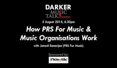 Darker Music Talks: How PRS For Music & Music Organisations Work primary image