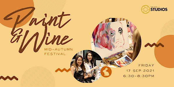[SOLD OUT] Paint & Wine: Mid-Autumn Festival