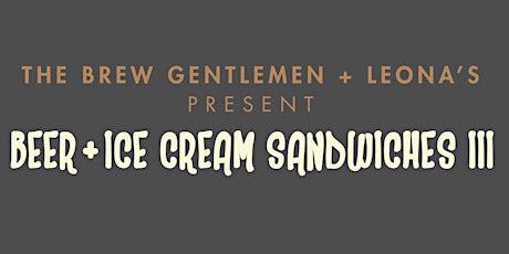Beer + Ice Cream Sandwiches III primary image