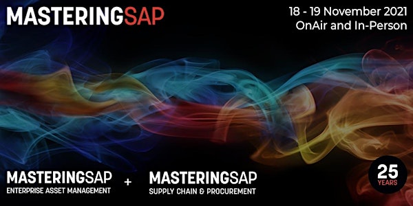 Mastering SAP  EAM + Supply Chain  & Procurement 2021: OnAir and In-Person