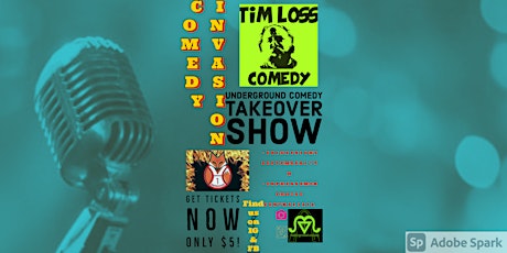 Underground Comedy invades Tim Loss Comedy and takes over centralia primary image