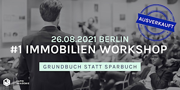 Workshop für Immobilien-Investments in Berlin – Grundbuch statt Sparbuch