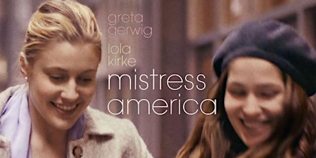 Mistress America - FREE Film Society KC Screening primary image