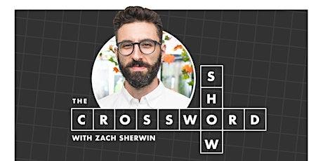 The Crossword Show with Zach Sherwin primary image