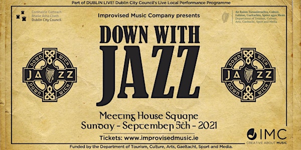 Down With Jazz! - AFTERNOON Session