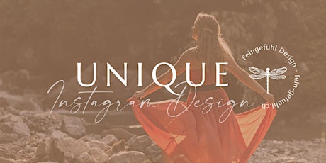 Hauptbild für Unique Instagram Design⇒Der Online-Intensiv Workshop für deine Sichtbarkeit