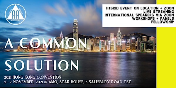 A Common Solution: 2021 Hong Kong AA Convention