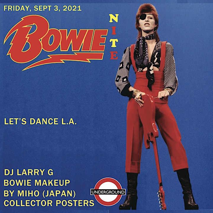 Underground - LABOR DAY WEEKEND KICKOFF | BOWIE NIGHT - FRI Sept 3 - DTLA image