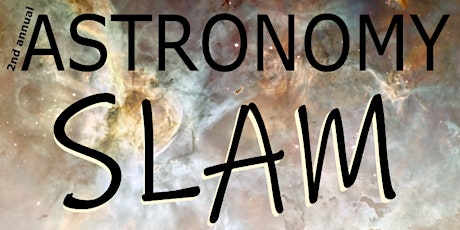 2nd Annual Astronomy SLAM! primary image