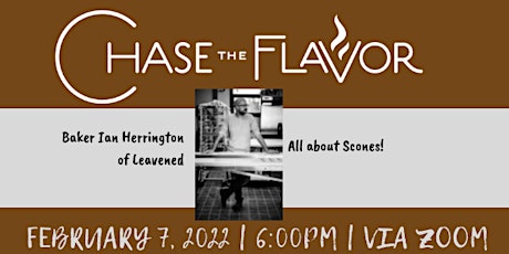 Chase the Flavor with Ian Herrington of Leavened tickets