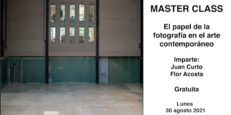 Imagen principal de Master Class  El papel de la fotografía en el arte contemporáneo