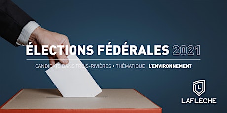 Débat électoral  sur l'environnement, candidats dans Trois-Rivières primary image