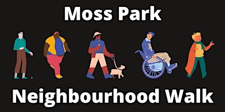 Neighbourhood Walk Around Moss Park
